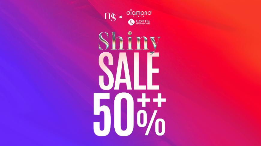 MAISON SHINY SALE - BEST PRICE AT DIAMOND PLAZA
